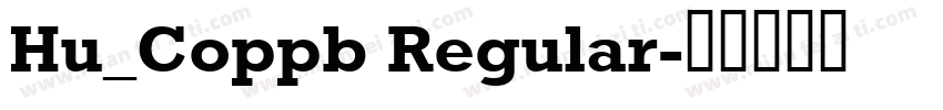 Hu_Coppb Regular字体转换